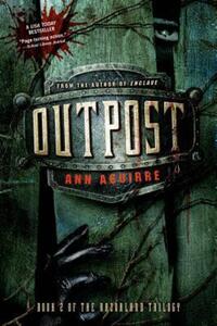 Book Cover for Outpost by Ann Aguirre