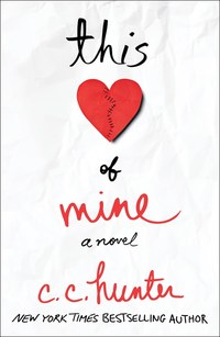 Book Cover for This Heart of Mine by C C Hunter