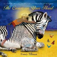 Book Cover for The Crown on Your Head by Nancy Tillman