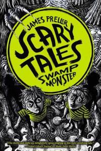 Book Cover for Swamp Monster by James Preller