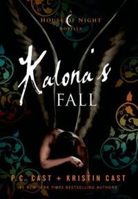 Book Cover for Kalona's Fall by P C Cast, Kristin Cast