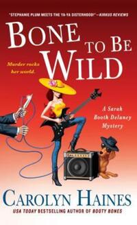 Book Cover for Bone to Be Wild by Carolyn Haines