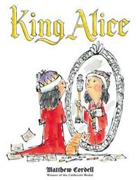 Book Cover for King Alice by Matthew Cordell