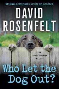 Book Cover for Who Let the Dog Out? by David Rosenfelt