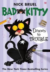 Book Cover for Bad Kitty Drawn to Trouble (Paperback Black-And-White Edition) by Nick Bruel