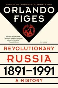 Book Cover for Revolutionary Russia, 1891-1991 by Orlando Figes
