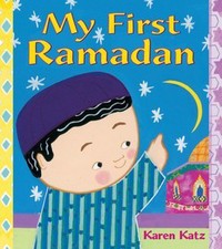 Book Cover for My First Ramadan by Karen Katz