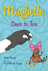 Book Cover for Maybelle Goes to Tea by Katie Speck
