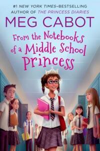 Book Cover for From the Notebooks of a Middle School Princess by Meg Cabot