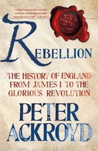Book Cover for Rebellion by Peter Ackroyd
