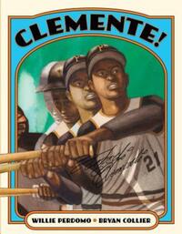 Book Cover for Clemente! by Willie Perdomo