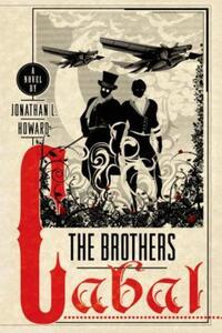 Book Cover for The Brothers Cabal by Jonathan L Howard
