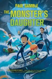 Book Cover for The Monster's Daughter by Paul Gamble
