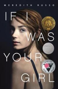 Book Cover for If I Was Your Girl by Meredith Russo