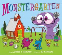 Book Cover for Monstergarten by Daniel J Mahoney
