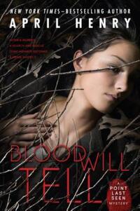 Book Cover for Blood Will Tell by April Henry