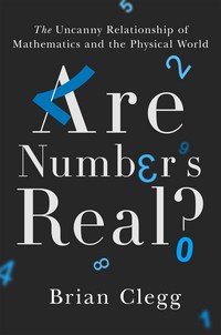 Book Cover for Are Numbers Real? by Brian Clegg