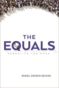 Book Cover for The Equals by Daniel SwerenBecker