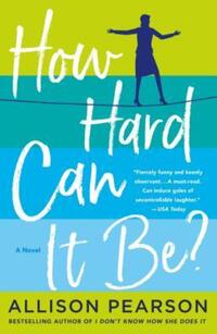 Book Cover for How Hard Can It Be? by Allison Pearson