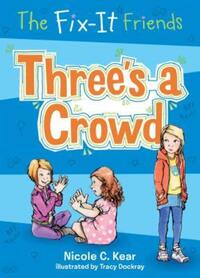 Book Cover for Three's a Crowd by Nicole C Kear