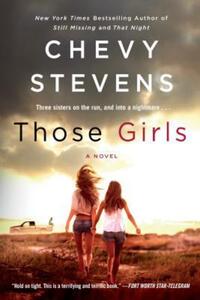 Book Cover for Those Girls by Chevy Stevens
