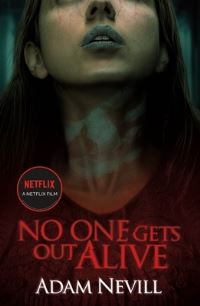 Book Cover for No One Gets Out Alive by Adam Nevill