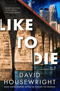 Book Cover for Like to Die by David Housewright