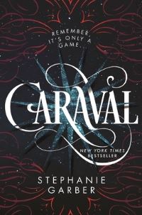 Book Cover for Caraval by Stephanie Garber
