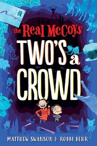 Book Cover for Two's a Crowd by Matthew Swanson