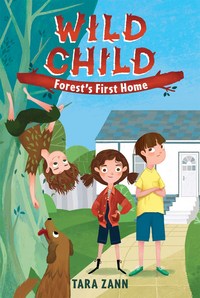 Book Cover for Forest's First Home by Tara Zann