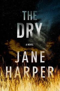 Book Cover for The Dry by Jane Harper