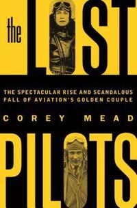 Book Cover for The Lost Pilots by Corey Mead
