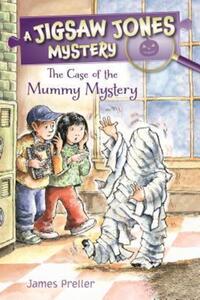 Book Cover for The Case of the Mummy Mystery by James Preller
