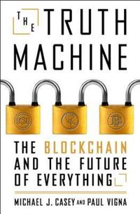 Book Cover for The Truth Machine by Michael Casey, Paul Vigna