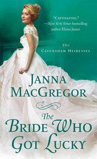 Book Cover for The Bride Who Got Lucky by Janna MacGregor