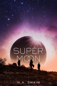 Book Cover for Super Moon by Heather Swain