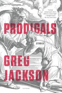 Book Cover for Prodigals by Greg Jackson