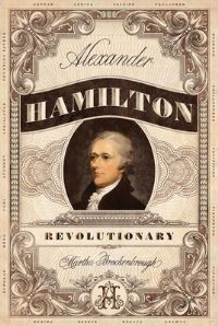 Book Cover for Alexander Hamilton, Revolutionary by Martha Brockenbrough