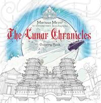 Book Cover for The Lunar Chronicles Coloring Book by Marissa Meyer