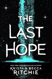 Book Cover for The Last Hope by Krista Ritchie, Becca Ritchie