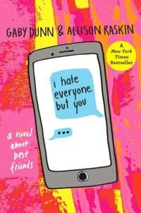 Book Cover for I Hate Everyone but You by Gaby Dunn, Allison Raskin