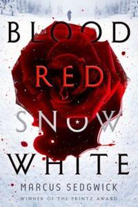Book Cover for Blood Red Snow White by Marcus Sedgwick