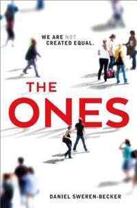 Book Cover for The Ones by Daniel SwerenBecker