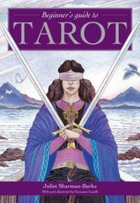 Book Cover for Beginner's Guide to Tarot by Juliet SharmanBurke