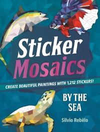 Book Cover for Sticker Mosaics: By the Sea by Silvio Rebêlo