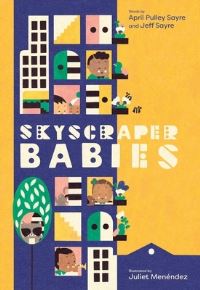 Book Cover for Skyscraper Babies by April Pulley Sayre, Jeff Sayre