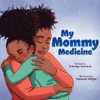 Book Cover for My Mommy Medicine by Edwidge Danticat