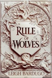 Book Cover for Rule of Wolves by Leigh Bardugo