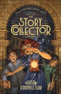 Book Cover for The Story Collector by Kristin ODonnell Tubb
