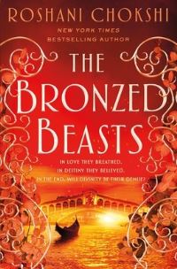 Book Cover for The Bronzed Beasts by Roshani Chokshi